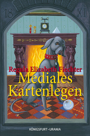Buchcover Mediales Kartenlegen | Regula Elizabeth Fiechter | EAN 9783868267518 | ISBN 3-86826-751-4 | ISBN 978-3-86826-751-8