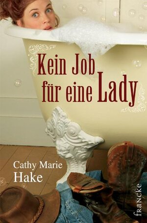 Buchcover Kein Job für eine Lady | Cathy M Hake | EAN 9783868271393 | ISBN 3-86827-139-2 | ISBN 978-3-86827-139-3