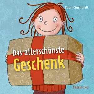 Buchcover Das allerschönste Geschenk | Sven Gerhardt | EAN 9783868272970 | ISBN 3-86827-297-6 | ISBN 978-3-86827-297-0