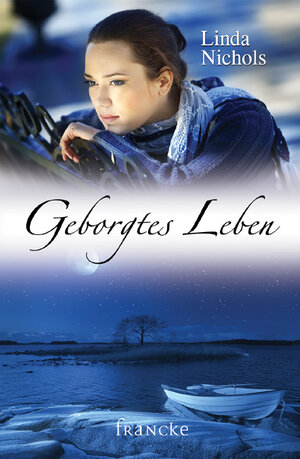 Buchcover Geborgtes Leben | Linda Nichols | EAN 9783868273304 | ISBN 3-86827-330-1 | ISBN 978-3-86827-330-4
