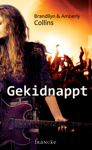 Buchcover Gekidnappt | Brandilyn Collins | EAN 9783868274455 | ISBN 3-86827-445-6 | ISBN 978-3-86827-445-5