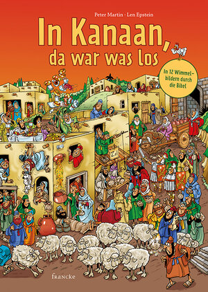 Buchcover In Kanaan, da war was los | Peter Martin | EAN 9783868276244 | ISBN 3-86827-624-6 | ISBN 978-3-86827-624-4