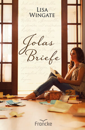 Buchcover Jolas Briefe | Lisa Wingate | EAN 9783868276299 | ISBN 3-86827-629-7 | ISBN 978-3-86827-629-9