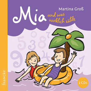 Buchcover Mia und was wirklich zählt | Martina Groß | EAN 9783868276527 | ISBN 3-86827-652-1 | ISBN 978-3-86827-652-7