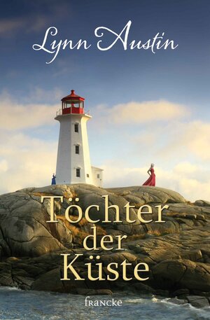 Buchcover Töchter der Küste | Lynn Austin | EAN 9783868277746 | ISBN 3-86827-774-9 | ISBN 978-3-86827-774-6