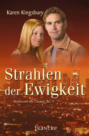 Buchcover Strahlen der Ewigkeit | Karen Kingsbury | EAN 9783868279375 | ISBN 3-86827-937-7 | ISBN 978-3-86827-937-5