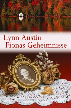 Buchcover Fionas Geheimnisse | Lynn Austin | EAN 9783868279610 | ISBN 3-86827-961-X | ISBN 978-3-86827-961-0