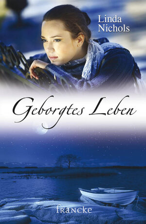 Buchcover Geborgtes Leben | Linda Nichols | EAN 9783868279870 | ISBN 3-86827-987-3 | ISBN 978-3-86827-987-0