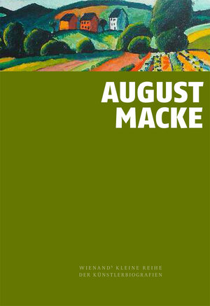 Buchcover August Macke | Ina Ewers-Schultz | EAN 9783868322088 | ISBN 3-86832-208-6 | ISBN 978-3-86832-208-8