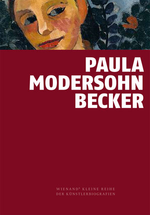 Buchcover Paula Modersohn-Becker | Doris Hansmann | EAN 9783868322101 | ISBN 3-86832-210-8 | ISBN 978-3-86832-210-1