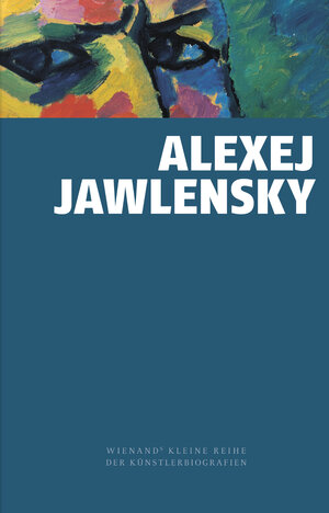 Buchcover Alexej von Jawlensky | Roman Zieglgänsberger | EAN 9783868322866 | ISBN 3-86832-286-8 | ISBN 978-3-86832-286-6