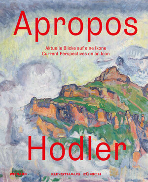 Buchcover Apropos Hodler  | EAN 9783868327861 | ISBN 3-86832-786-X | ISBN 978-3-86832-786-1