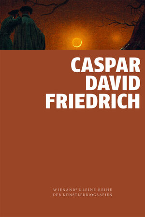 Buchcover Caspar David Friedrich | Christoph Orth | EAN 9783868327922 | ISBN 3-86832-792-4 | ISBN 978-3-86832-792-2