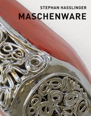 Buchcover Stephan Hasslinger - Maschenware | Christoph Bauer | EAN 9783868330359 | ISBN 3-86833-035-6 | ISBN 978-3-86833-035-9