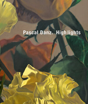 Buchcover Pascal Danz - Highlights | EAN 9783868332032 | ISBN 3-86833-203-0 | ISBN 978-3-86833-203-2