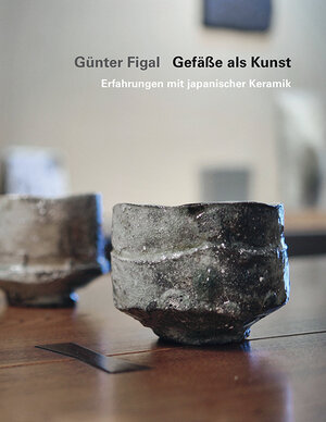 Buchcover Günter Figal – Gefäße als Kunst | Günter Figal | EAN 9783868332605 | ISBN 3-86833-260-X | ISBN 978-3-86833-260-5