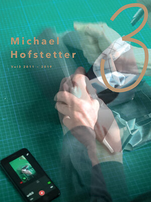 Buchcover Michael Hofstetter – VOL3 / 2011-2019 | Michael Hofstetter | EAN 9783868332643 | ISBN 3-86833-264-2 | ISBN 978-3-86833-264-3