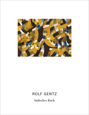 Buchcover Rolf Gentz – Indisches Buch | Rolf Gentz | EAN 9783868332988 | ISBN 3-86833-298-7 | ISBN 978-3-86833-298-8