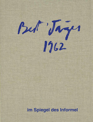 Buchcover Bert Jäger – im Spiegel des Informel | Antje Lechleiter | EAN 9783868333510 | ISBN 3-86833-351-7 | ISBN 978-3-86833-351-0