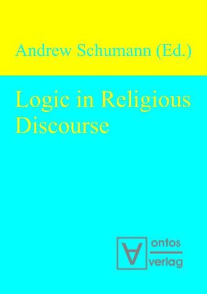 Buchcover Logic in Religious Discourse | EAN 9783868380613 | ISBN 3-86838-061-2 | ISBN 978-3-86838-061-3