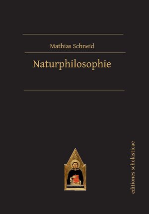 Buchcover Naturphilosophie | Mathias Schneid | EAN 9783868385854 | ISBN 3-86838-585-1 | ISBN 978-3-86838-585-4