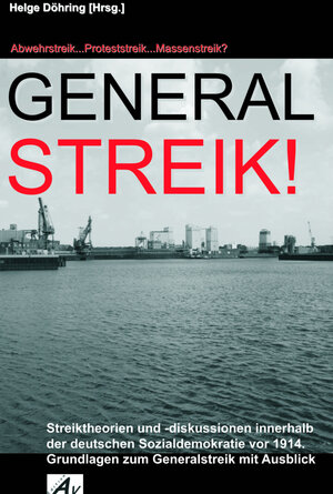 Buchcover Generalstreik: Abwehrstreik... Proteststreik... Massenstreik?  | EAN 9783868410198 | ISBN 3-86841-019-8 | ISBN 978-3-86841-019-8