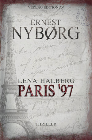 Buchcover Lena Halberg - Paris '97 | Ernest Nyborg | EAN 9783868411270 | ISBN 3-86841-127-5 | ISBN 978-3-86841-127-0