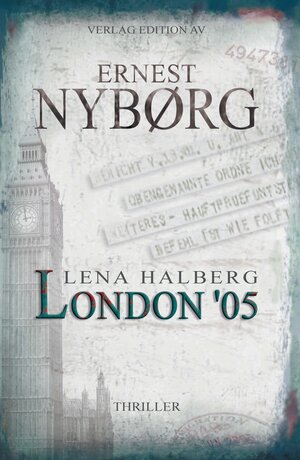 Buchcover Lena Halberg: London '05 | Ernest Nybørg | EAN 9783868411300 | ISBN 3-86841-130-5 | ISBN 978-3-86841-130-0