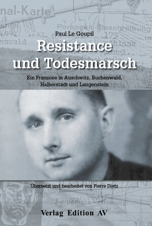 Buchcover Résistance und Todesmarsch | Paul Le Goupil | EAN 9783868411379 | ISBN 3-86841-137-2 | ISBN 978-3-86841-137-9