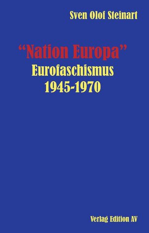 Buchcover „Nation Europa“ | Sven Olof Steinart | EAN 9783868411607 | ISBN 3-86841-160-7 | ISBN 978-3-86841-160-7