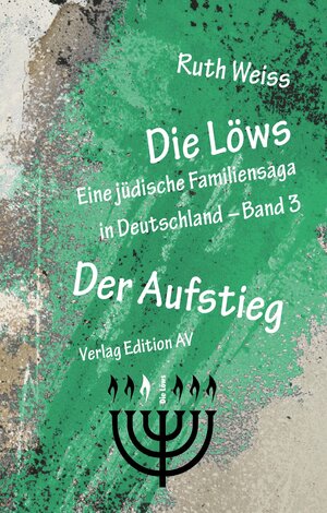 Buchcover Die Löws - Der Aufstieg | Weiss Ruth | EAN 9783868411690 | ISBN 3-86841-169-0 | ISBN 978-3-86841-169-0