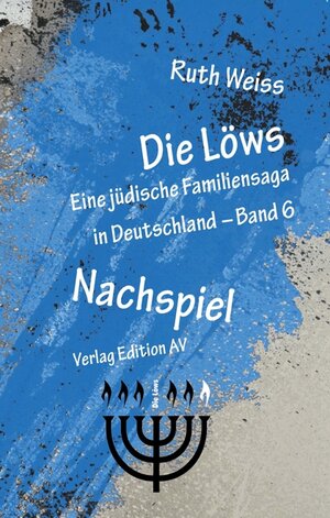 Buchcover Die Löws – Nachspiel | Ruth Weiss | EAN 9783868411720 | ISBN 3-86841-172-0 | ISBN 978-3-86841-172-0