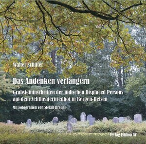 Buchcover Das Andenken verlängern | Walter Schiffer | EAN 9783868411850 | ISBN 3-86841-185-2 | ISBN 978-3-86841-185-0