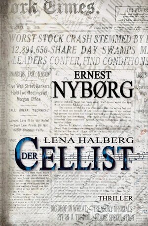 Buchcover Lena Halberg: Der Cellist | Ernest Nybørg | EAN 9783868412109 | ISBN 3-86841-210-7 | ISBN 978-3-86841-210-9