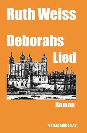 Buchcover DEBORAHS LIED | Ruth Weiss | EAN 9783868412826 | ISBN 3-86841-282-4 | ISBN 978-3-86841-282-6