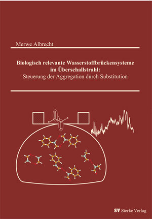 Buchcover Biologisch relevante Wassestoffbrückensysteme im Überschallstrahl: | Merwe Albrecht | EAN 9783868441611 | ISBN 3-86844-161-1 | ISBN 978-3-86844-161-1