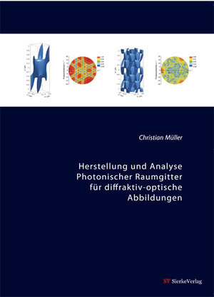 Buchcover Herstellung und Analyse Photonischer Raumgitter für diffraktiv-optische Abbildungen | Christian Müller | EAN 9783868442632 | ISBN 3-86844-263-4 | ISBN 978-3-86844-263-2