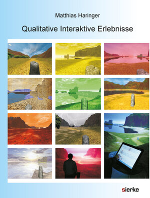 Buchcover Qualitative Interaktive Erlebnisse | Matthias Haringer | EAN 9783868444889 | ISBN 3-86844-488-2 | ISBN 978-3-86844-488-9