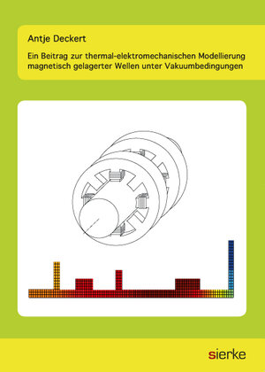 Buchcover Ein Beitrag zur thermal-elektromechanischen Modellierung magnetisch gelagerter Wellen unter Vakuumbedingungen | Antje Deckert | EAN 9783868445497 | ISBN 3-86844-549-8 | ISBN 978-3-86844-549-7