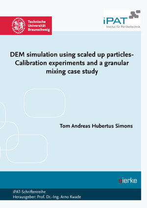 Buchcover DEM simulation using scaled up particles | Tom Simons | EAN 9783868448894 | ISBN 3-86844-889-6 | ISBN 978-3-86844-889-4