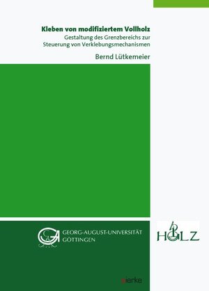 Buchcover Kleben von modifiziertem Vollholz | Bernd Lütkemeier | EAN 9783868449549 | ISBN 3-86844-954-X | ISBN 978-3-86844-954-9