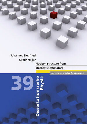 Buchcover Nucleon structure from stochastic estimators | Johannes Najjar | EAN 9783868451092 | ISBN 3-86845-109-9 | ISBN 978-3-86845-109-2