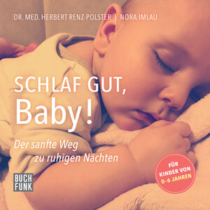 Buchcover Schlaf gut, Baby! | Nora Imlau | EAN 9783868470024 | ISBN 3-86847-002-6 | ISBN 978-3-86847-002-4