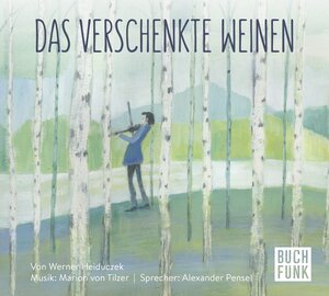 Buchcover Das verschenkte Weinen | Werner Heiduczek | EAN 9783868474244 | ISBN 3-86847-424-2 | ISBN 978-3-86847-424-4