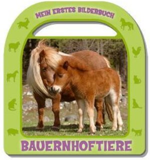 Buchcover Mein erstes Bilderbuch - Bauernhoftiere  | EAN 9783868480061 | ISBN 3-86848-006-4 | ISBN 978-3-86848-006-1