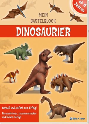 Buchcover Bastelblock "Dinosaurier"  | EAN 9783868484502 | ISBN 3-86848-450-7 | ISBN 978-3-86848-450-2