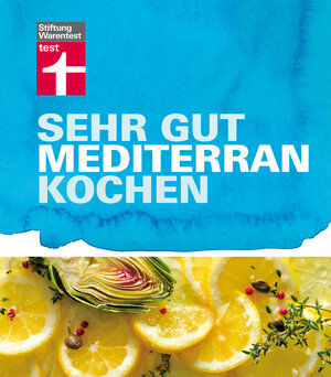 Buchcover Sehr gut mediterran kochen | Christian Soehlke | EAN 9783868510508 | ISBN 3-86851-050-8 | ISBN 978-3-86851-050-8