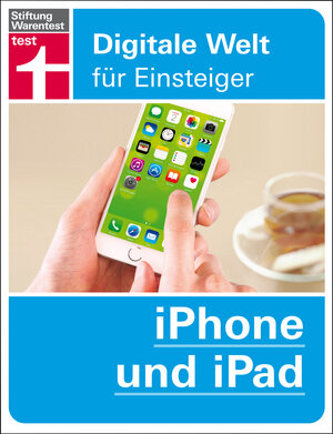 Buchcover iPhone und iPad | Ole Meiners | EAN 9783868517644 | ISBN 3-86851-764-2 | ISBN 978-3-86851-764-4