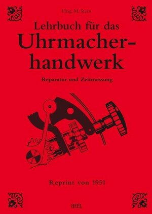 Buchcover Lehrbuch für das Uhrmacherhandwerk  | EAN 9783868523317 | ISBN 3-86852-331-6 | ISBN 978-3-86852-331-7