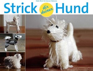 Buchcover Strick dir deinen Hund | Sally Muir | EAN 9783868525489 | ISBN 3-86852-548-3 | ISBN 978-3-86852-548-9